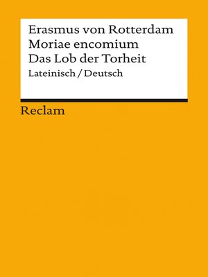 cover image of Moriae encomium / Das Lob der Torheit (Lateinisch/Deutsch)